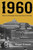 1960: When the Pittsburgh Pirates Had Them All the Way