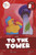 To the Tower: Level 2k (Ure/Er)