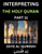 Interpreting The Holy Quran (Part 11)- Divine Lessons for Kids, Young and Adults, Essays on Divine Guidance Philosophy, Spiritualism and Human Underst