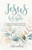 Jesus By Her Side: Finding the Nearness of God Through the Eyes of Women in the Gospels