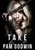 Take