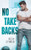 No Take Backs: An M/M Friends-to-Lovers Romance