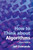 How to Think about Algorithms