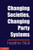 Changing Societies, Changing Party Systems
