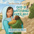 God Is Watching Over You : The Bible Story of Hanna