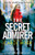 The Secret Admirer : An Absolutely Gripping Crime Thriller