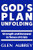 God's Plan Unfolding : Strength and Renewal in Times of Crisis