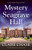Mystery at Seagrave Hall : A Totally Addictive Cozy Mystery Novel