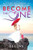 Become The One : Heal Your Love Wounds and Find Your Inner Soul Mate