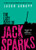 The Last Days of Jack Sparks