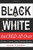 Black, White, and RED All Over : A Gritty, Current, Clean Christian Mystery