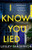 I Know You Lied: An Absolutely Addictive and Shocking Psychological Thriller