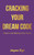 Cracking Your Dream Code: Awaken to the Meaning of Your Dreams