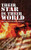 Their Star Is Their World : Book Two of the John Henry Chronicles - 9781951375324