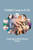 Psychoanalysis Through the Life Cycle : Selected Papers of Martin Silverman Volume 1