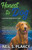 Honest to Dog (Cozy Dog Mystery): Golden Retriever Mystery #7 (Golden Retriever Mysteries)