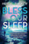Bless Our Sleep