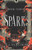 Sparks, Chronicles of the Third Realm War #3