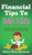 Financial Tips to Help Kids : Proven Methods for Teaching Kids Money Management and Financial Responsibility - 9781914055041