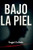 Bajo La Piel