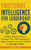 Emotional Intelligence for Leadership : 4 Week Booster Plan to Increase Your Self-Awareness, Assertiveness and Your Ability to Manage People at Work Emotional Intelligence for Leadership : 4 Week Booster Plan to Increase Your Self-Awareness, Assertiveness and Your Ability to Manage People at Work