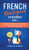 French Dialogues for Beginners Book 4 : Over 100 Daily Used Phrases and Short Stories to Learn French in Your Car. Have Fun and Grow Your Vocabulary with Crazy Effective Language Learning Lessons - 9781913907396