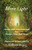 More Light : Further Spirit Communications from Monsignor Robert Hugh Benson
