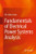 Fundamentals of Electrical Power Systems Analysis