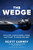The Wedge : Evolution, Consciousness, Stress, and the Key to Human Resilience