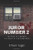 Juror Number 2 : The Story of a Murder, the Agony of a Neighborhood - 9781732425507