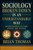 Sociology Broken Down In An Understandable Way: Understanding Culture, Power, and Change