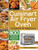 Cuisinart Air Fryer Oven Cookbook for Beginners : 800 Affordable, Delicious and Super Crisp Recipes for Cooking Easier, Faster, And More Enjoyable for You and Your Family!