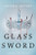 Glass Sword (Red Queen)