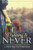 Running to Never