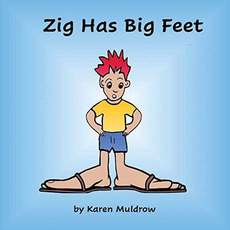 Zig Has Big Feet
