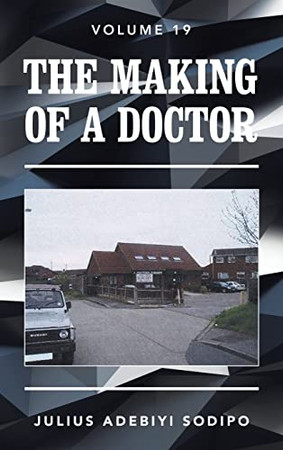 The Making Of A Doctor - 9781982285166