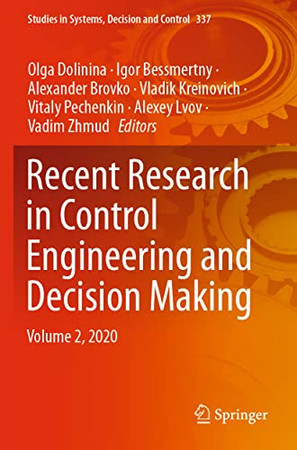 Recent Research In Control Engineering And Decision Making : Volume 2, 2020