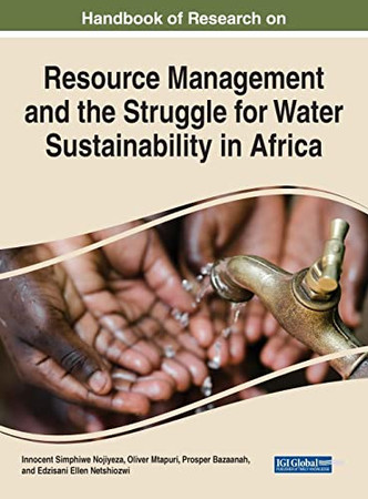 Resource Management And The Struggle For Water Sustainability In Africa