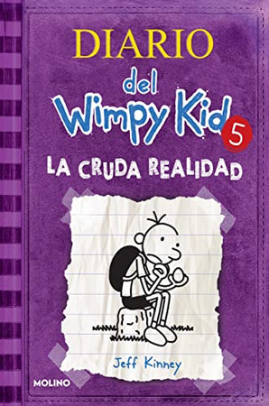 La Cruda Realidad / The Ugly Truth (Diario Del Wimpy Kid) (Spanish Edition)