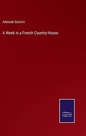 A Week In A French Country-House - 9783752571394