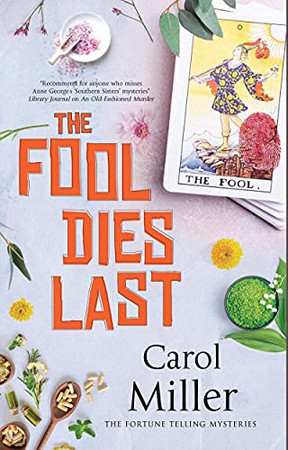 The Fool Dies Last (The Fortune Telling Mysteries, 1)