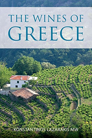 The wines of Greece (The Classic Wine Library)