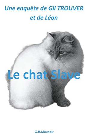 Le Chat Slave (French Edition)
