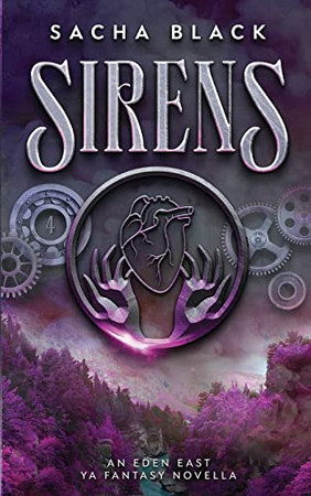 Sirens (Eden East Novels)