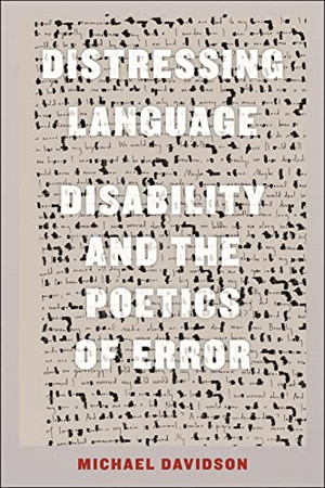 Distressing Language: Disability and the Poetics of Error (Crip) - Hardcover