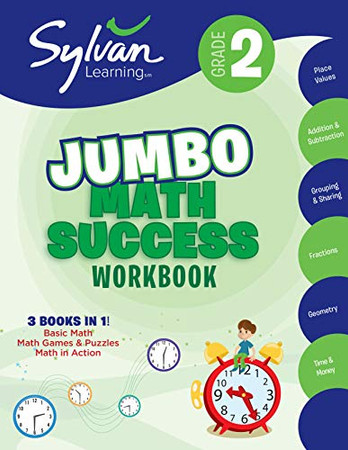 2nd Grade Jumbo Math Success Workbook: Activities, Exercises, and Tips to Help Catch Up, Keep Up, and Get Ahead (Sylvan Math Jumbo Workbooks)