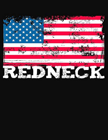 Redneck: College Ruled Composition Notebook