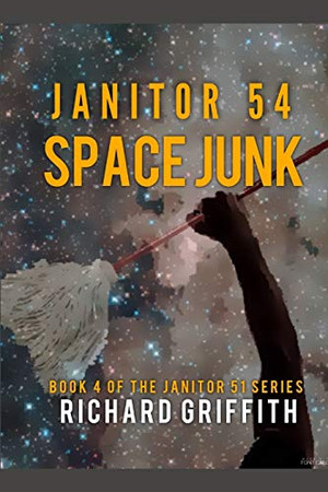 Janitor 54: Space Junk (Janitor 51)