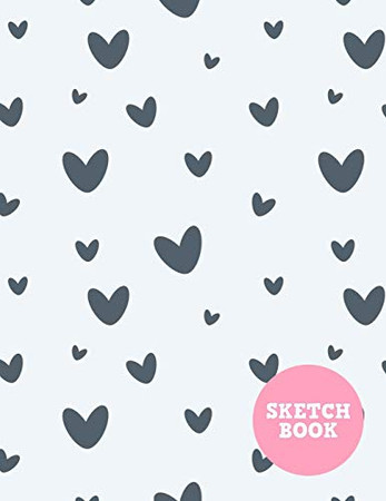 Sketch Book: Cute Note Pad for Drawing, Writing, Painting, Sketching or Doodling - Art Supplies for Kids, Boys, Girls, Teens Who Wants to Learn How to Draw - Vol. B 0511