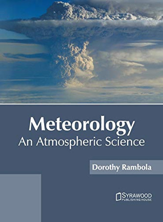 Meteorology: An Atmospheric Science